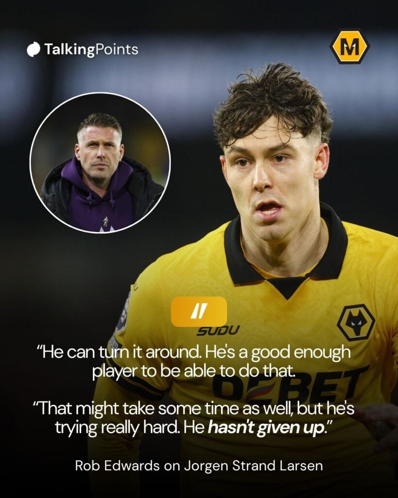 A custom image shoowing a quote from Rob Edwards about Jorgen Strand Larsen.