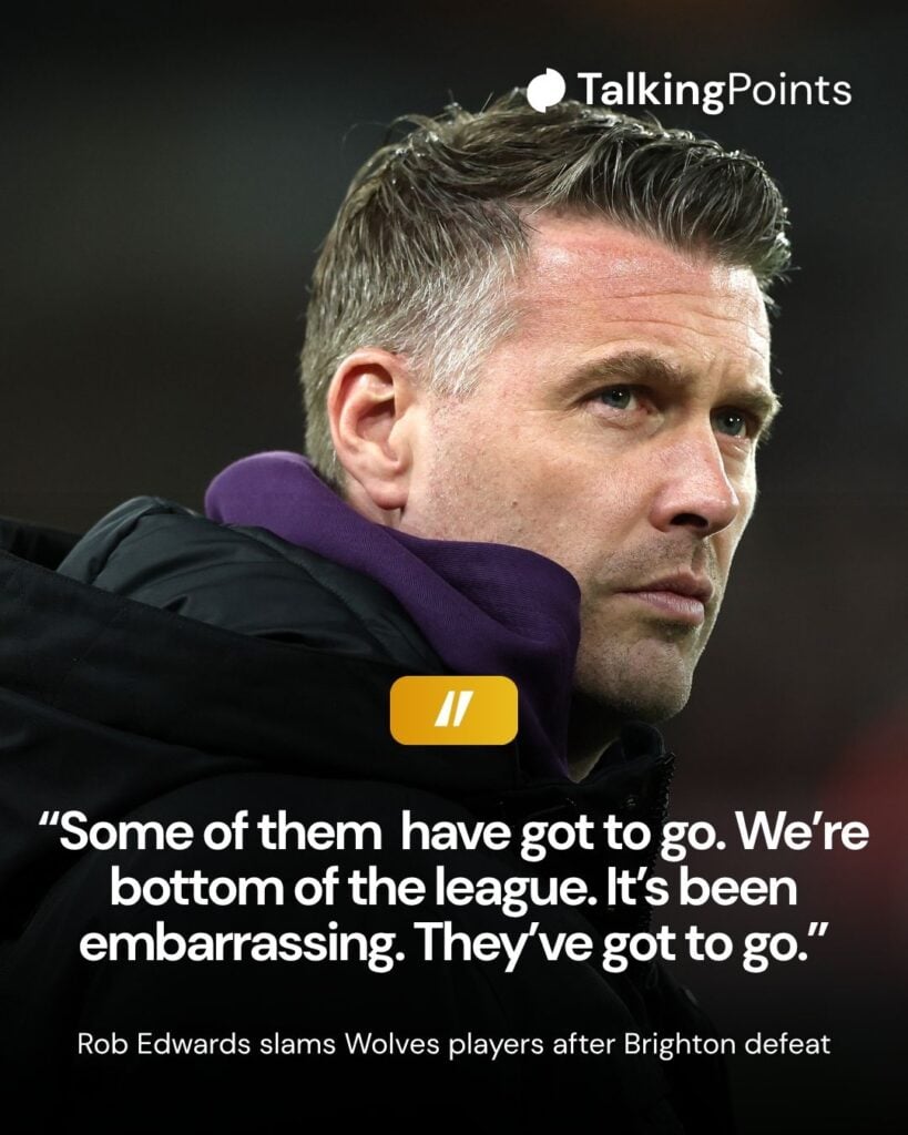 A custom graphic showing Rob Edwards quote after Wolves' defeat to Brighton.